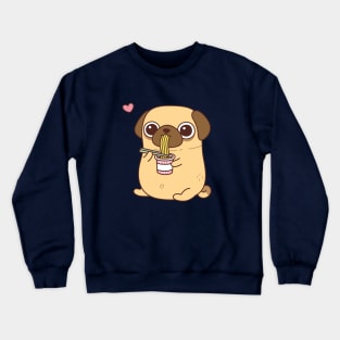 Cute Pug Enjoying Instant Ramen Noodles Crewneck Sweatshirt